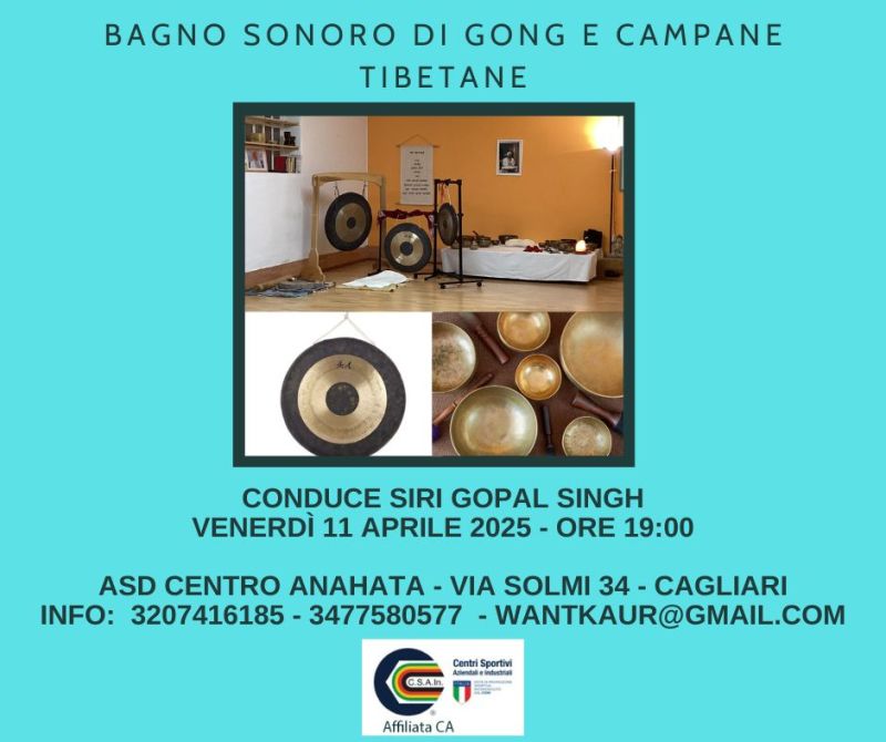 Bagno Sonoro con Gong e Campane Tibetane - venerdì 11 Aprile 2025